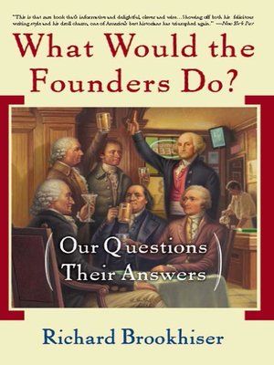 cover image of What Would the Founders Do?